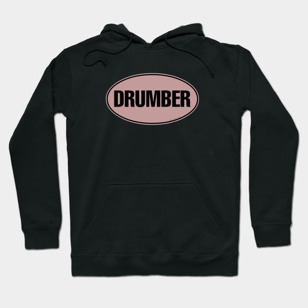 Drumber - (the other drummer) Hoodie by Music Bam International